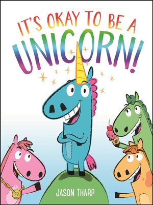 cover image of It's Okay to Be a Unicorn!